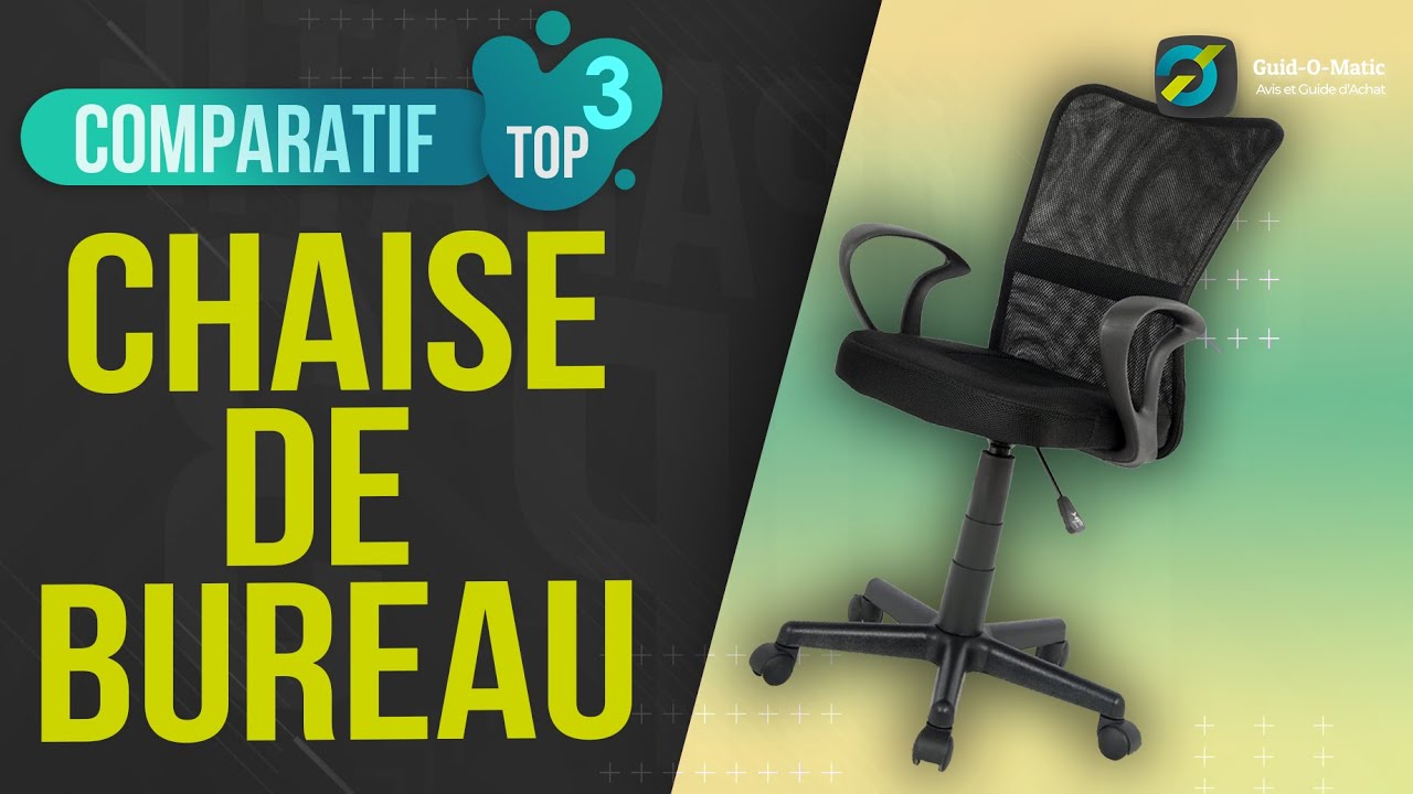 ⭐️ MEILLEURE CHAISE DE BUREAU (2022) - Comparatif & Guide d'achat