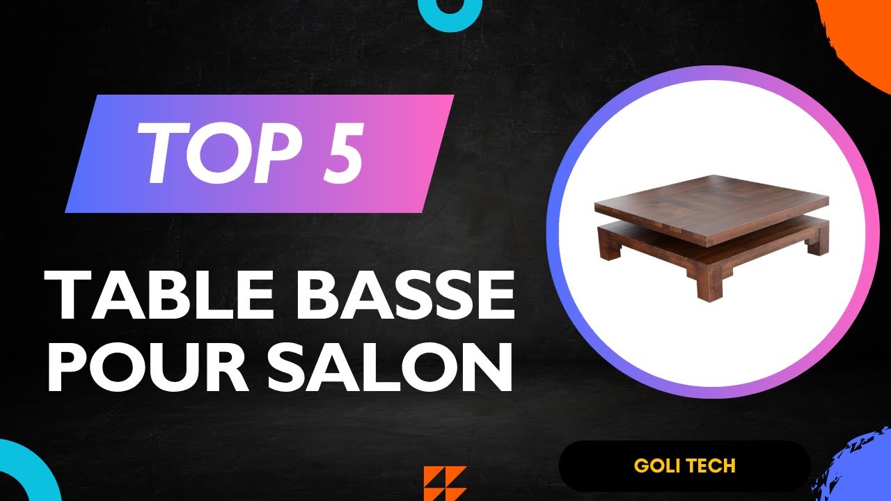TOP 5 Meilleur Table Basse pour salon 2025 - Les Table Basse Comparatif - (Les Prix Les Plus Bas)