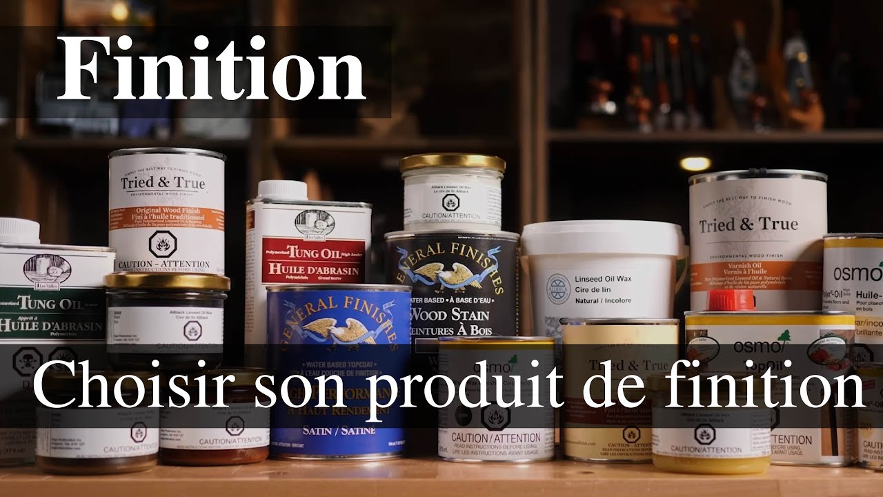 Finition - Choisir son produit de finition