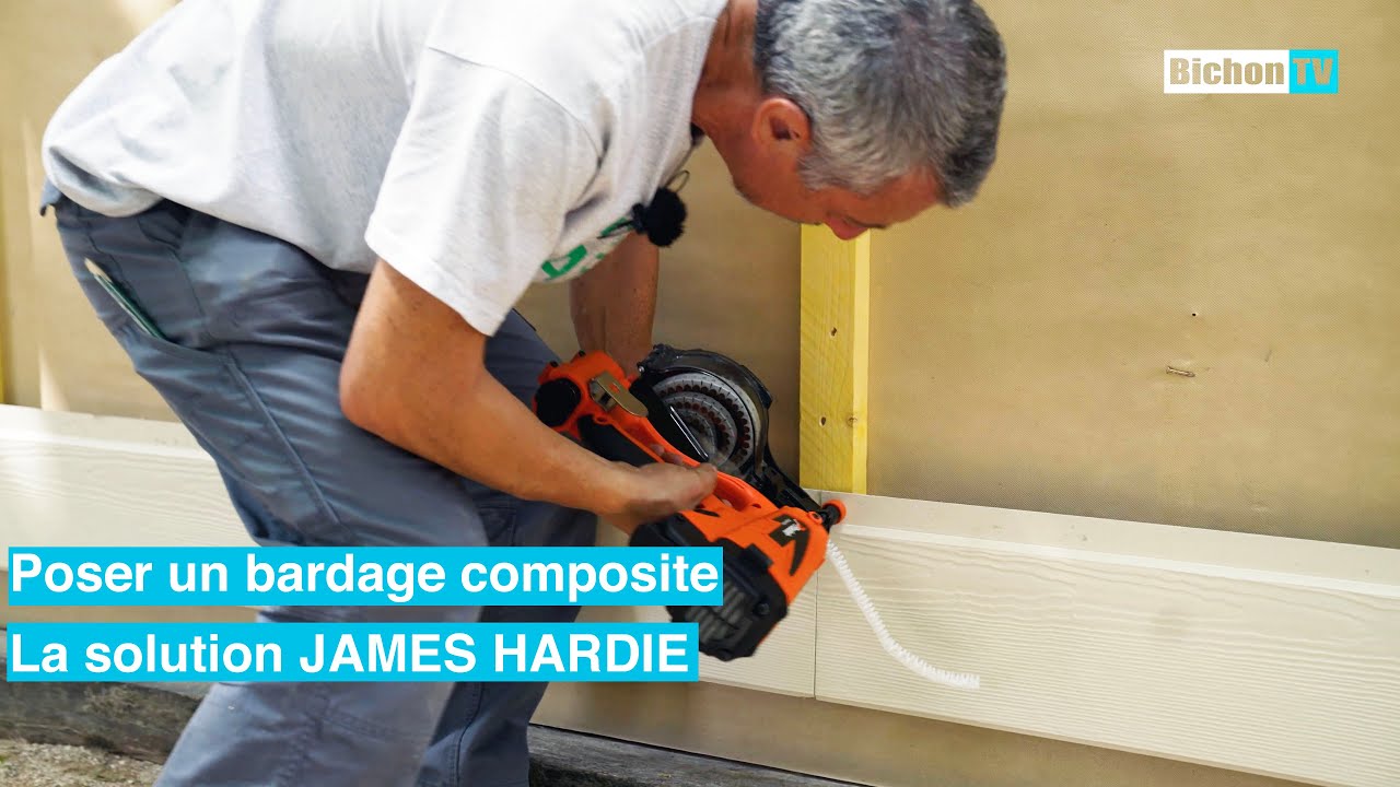 COMMENT POSER LE BARDAGE COMPOSITE - Le choix technique de JAMES HARDIE - BichonTV