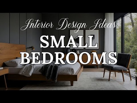 5 Interior Design Ideas for Small Bedrooms | Maximizing Space and Style