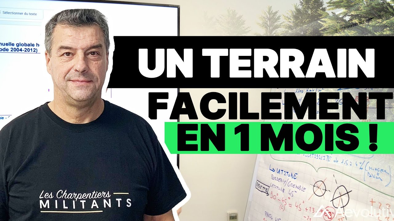 Choisir et trouver le bon terrain en 2023
